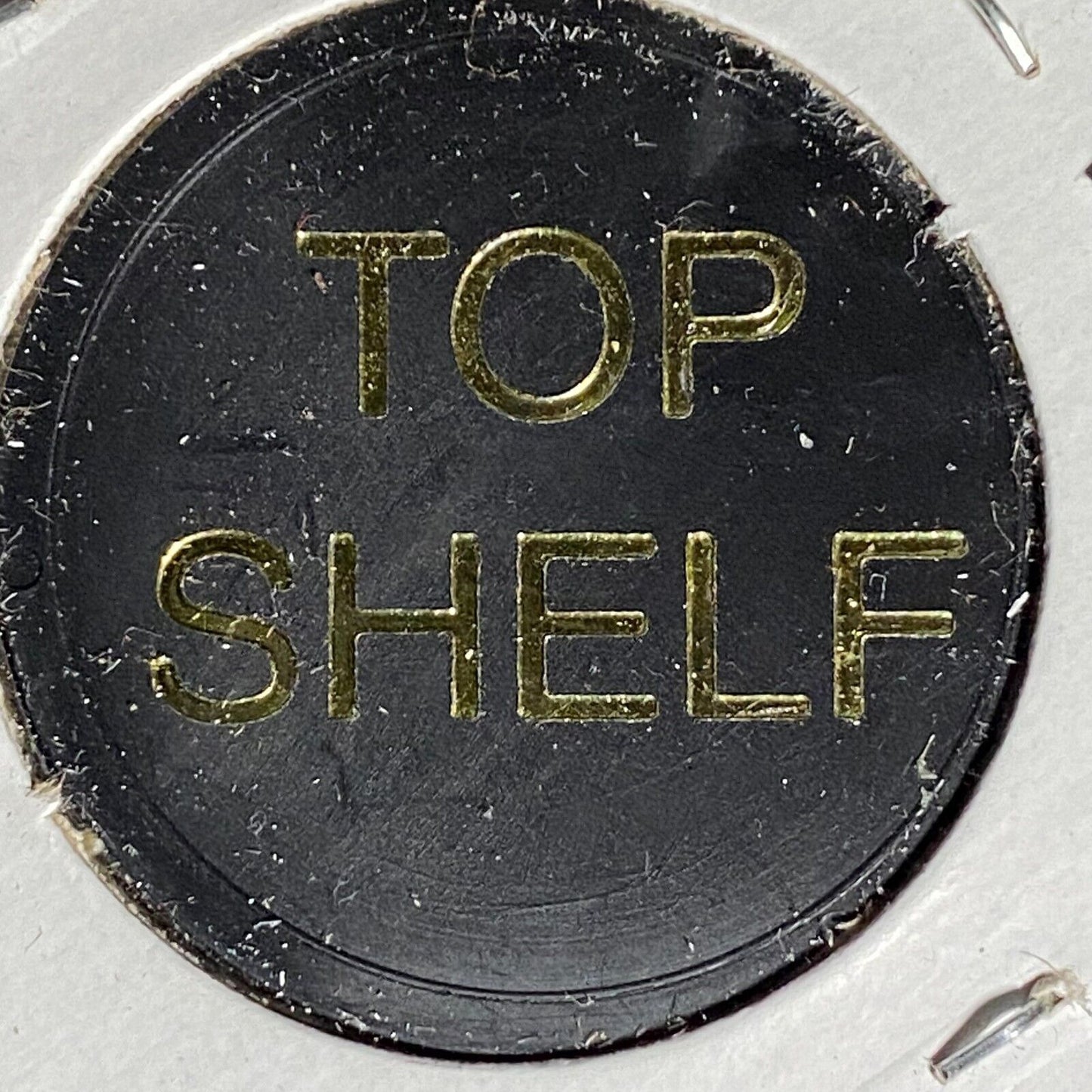 Carlisle, PA AMVETS Post 274 Plastic Drink Token G/F "Top Shelf"