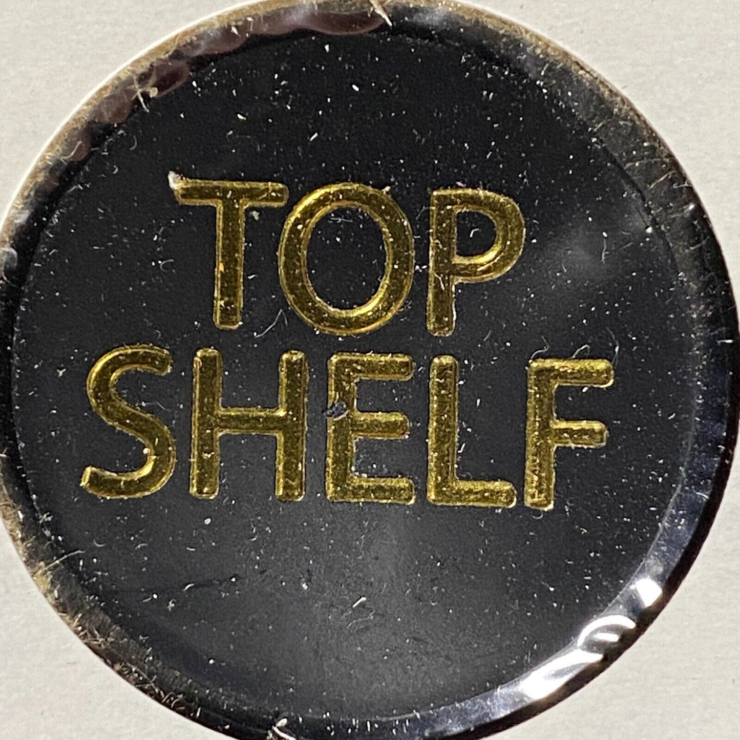 Carlisle, PA AMVETS Post 274 Plastic Drink Token G/F "Top Shelf"