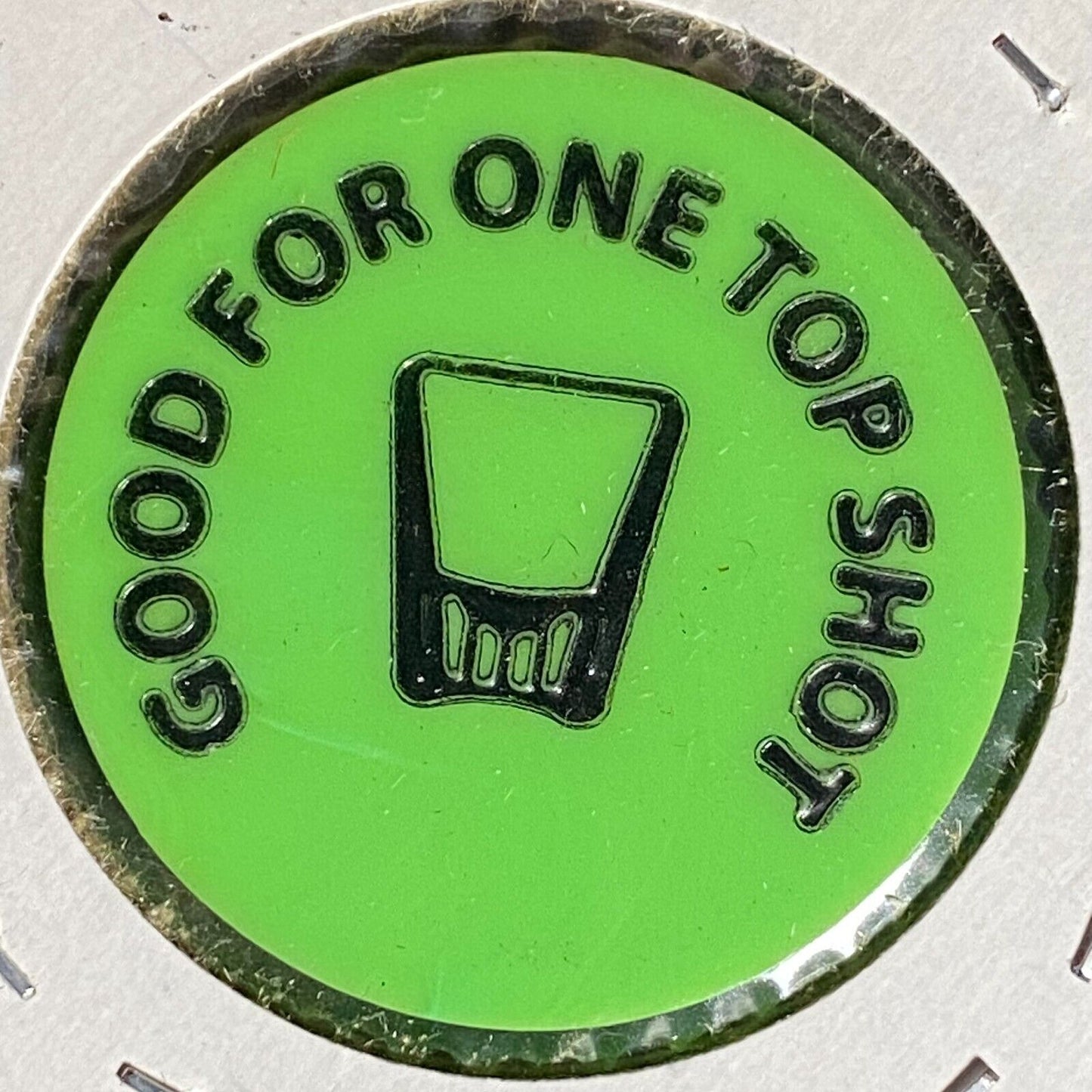 Campbelltown, PA AL Post 831 Plastic Drink Token G/F One Top Shop