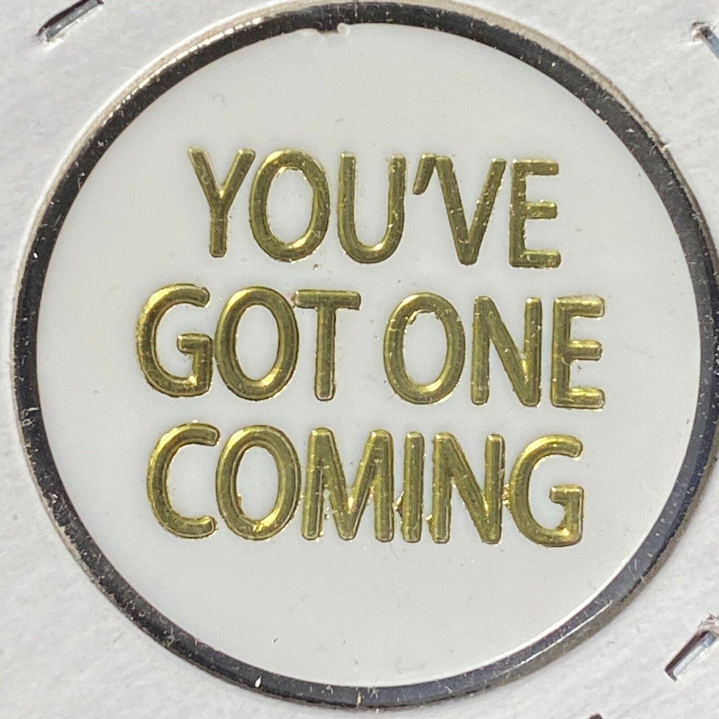 Bradford, PA American Legion Post 108 Plastic Token "You've Got One Coming" WHT