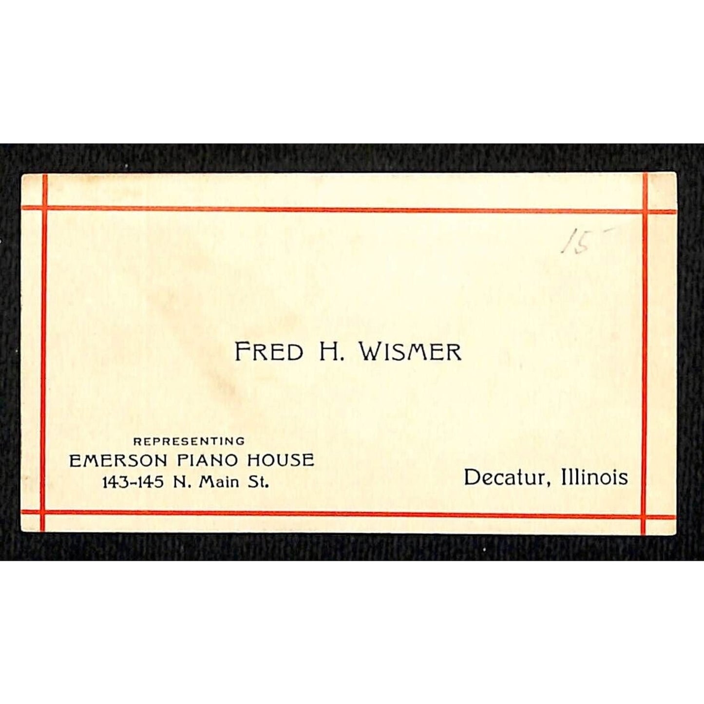 Emerson Piano House Decatur Fred H. Wismer c1916-20's Business Card Pickup Truck