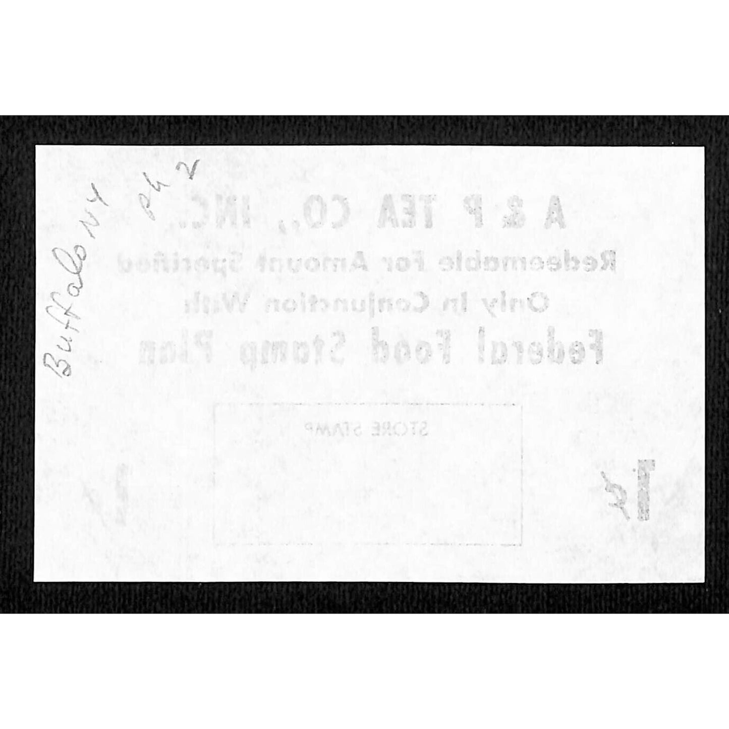 A & P Tea Co. (Buffalo, NY) 1c "Federal Food Stamp Plan" Coupon c1965-79 VGC