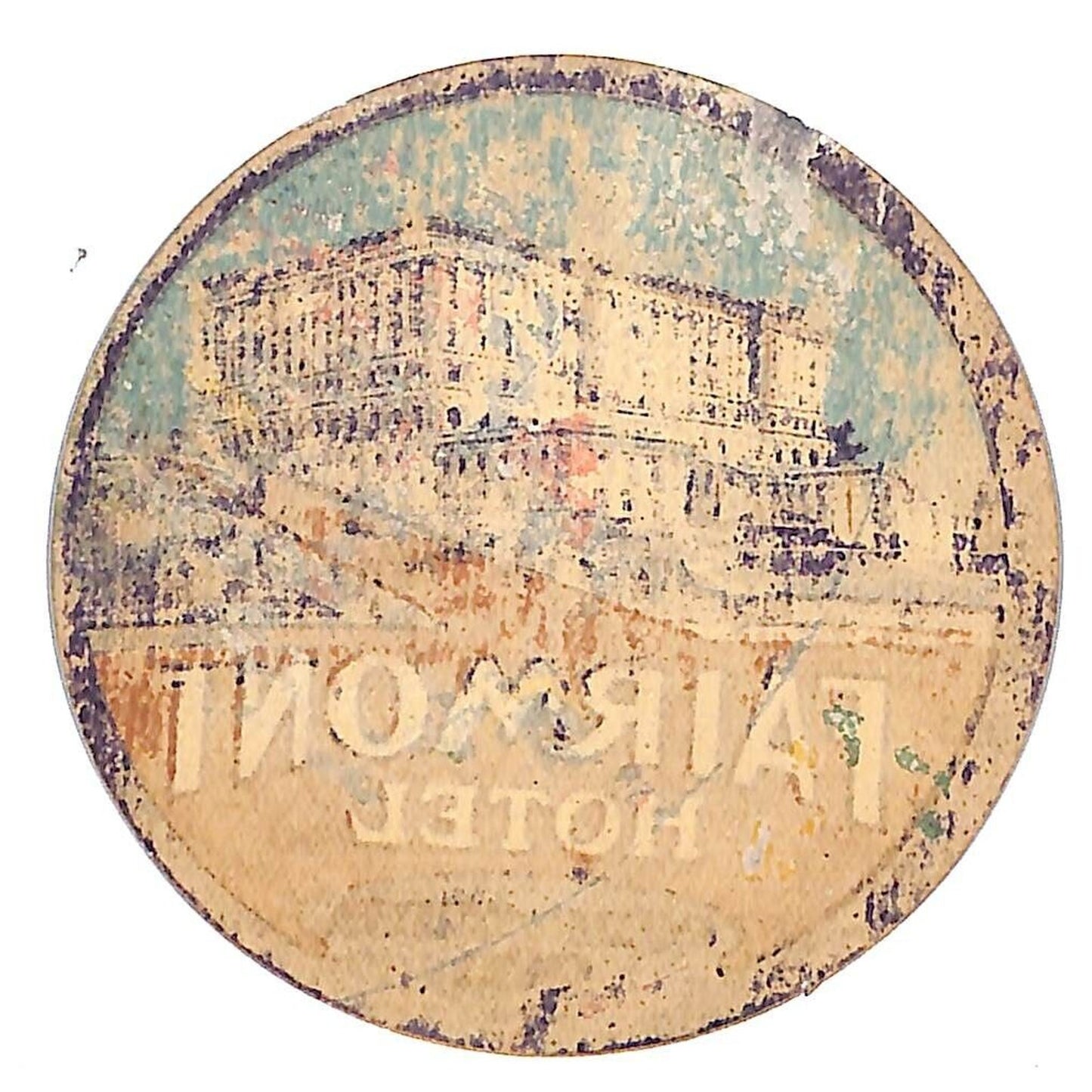 Fairmont Hotel San Francisco Luggage Label c1910's-30's Scarce (#8)