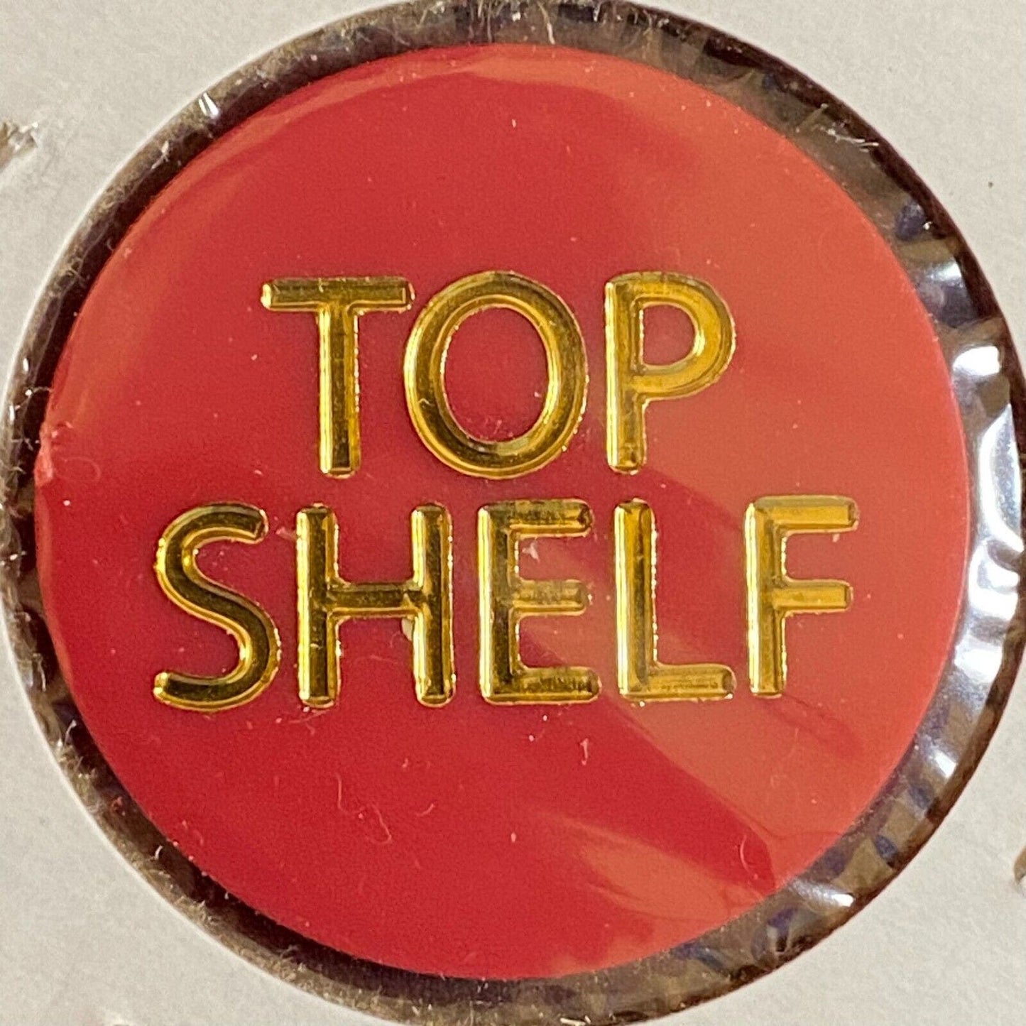 Monaca, PA Blue Steel c2000 Plastic Token "Top Shelf" Red Drink Token