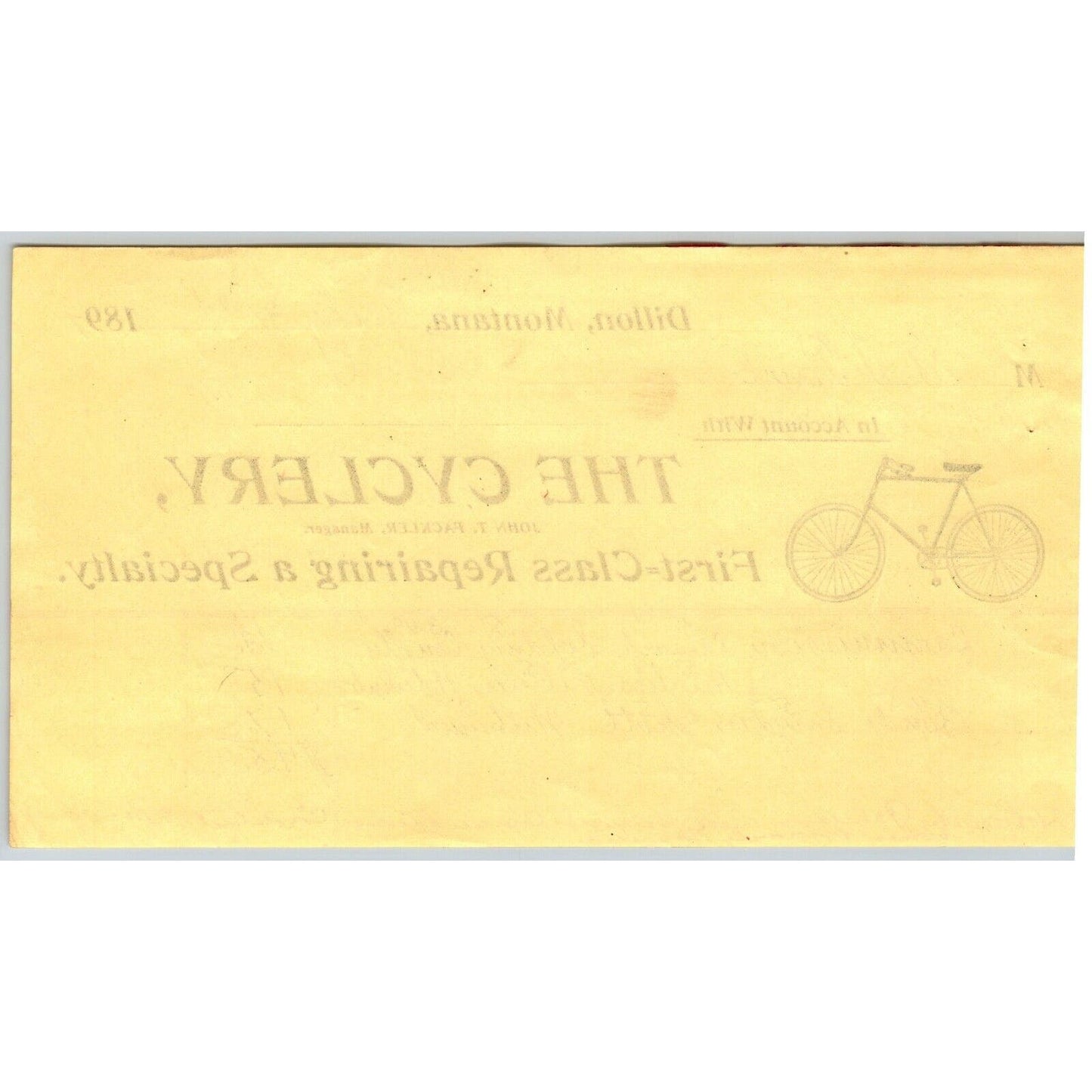 Dillon MT "The Cyclery" John T. Fackler Bicycle Repairs 1899 Billhead G.T. Paul*