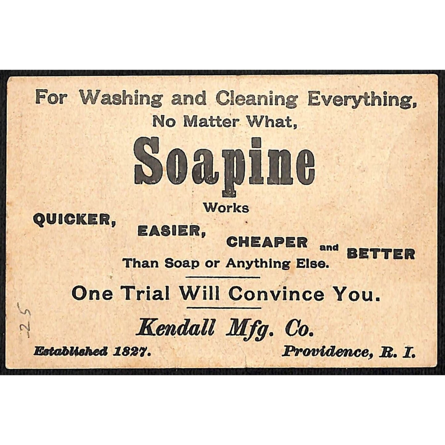 Soapine Kendall Mfg. Providence Victorian Trade Card Robbery Victim
