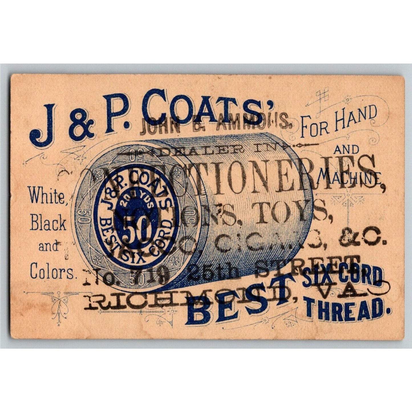 J. P. Coats Six Cord Thread John B. Ammous Confectioneries Victorian Trade Card