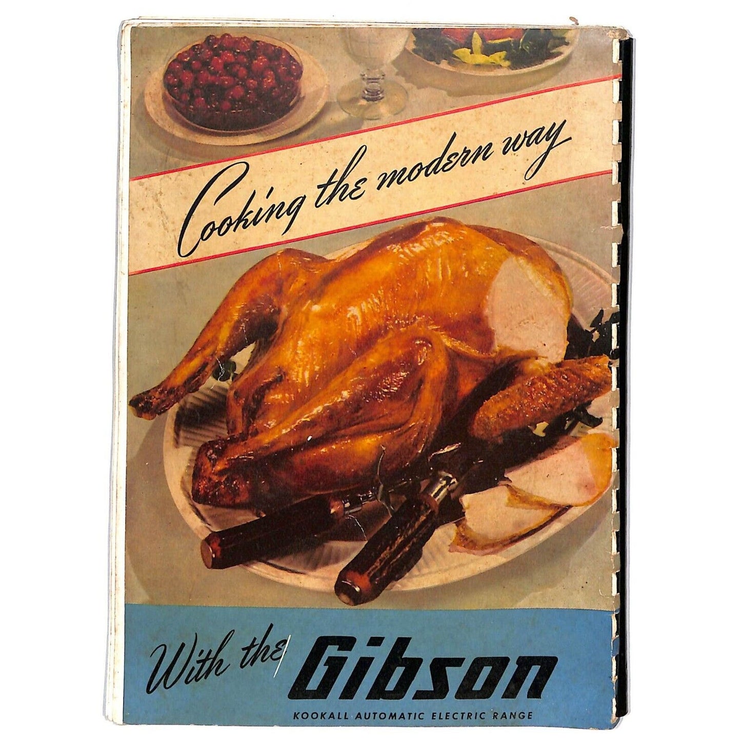 Gibson Refrigerator "Cooking the Modern Way" Recipe Book 1946 66pp