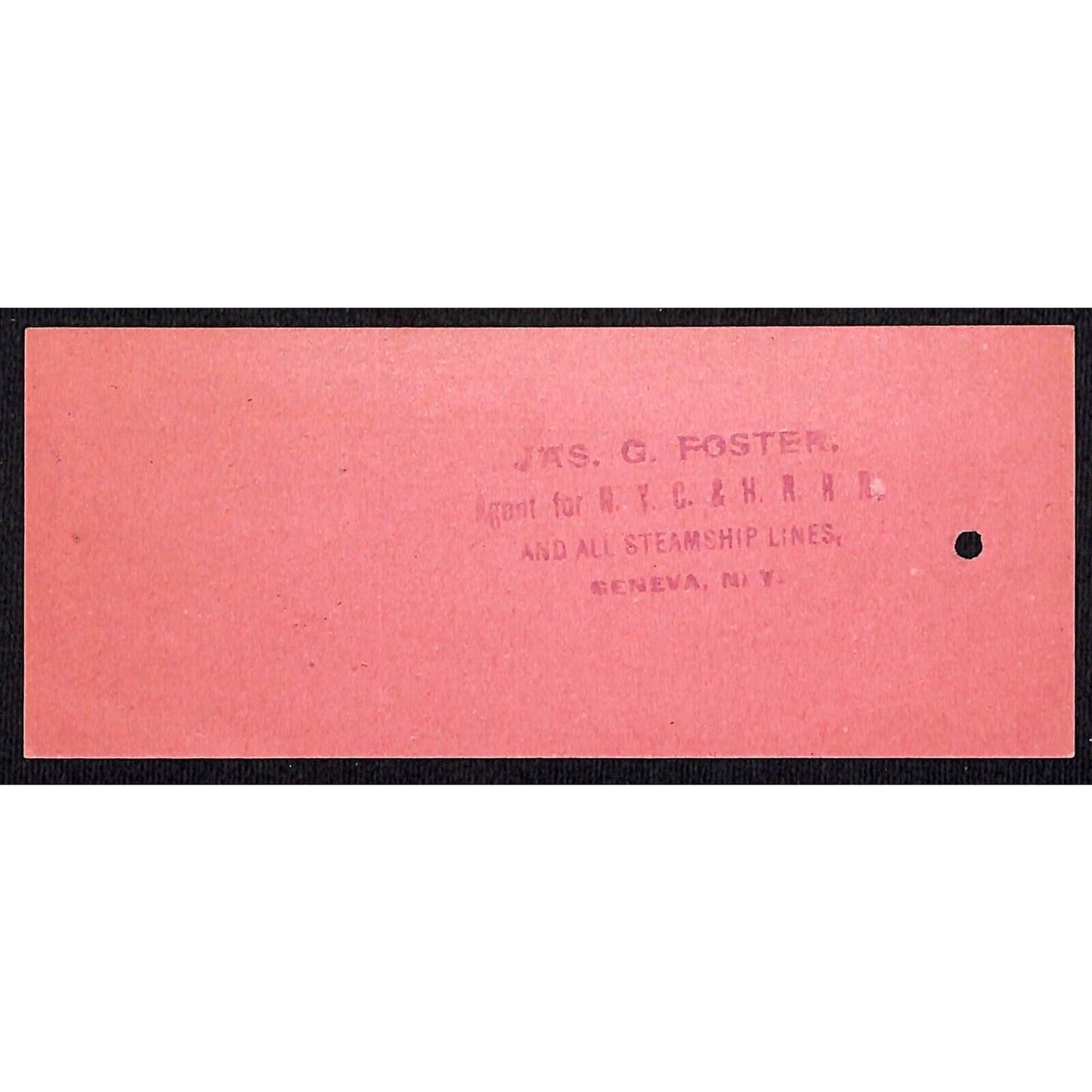 Missouri Pacific Railway "Dummy Ticket" H.C. Townsend Agent - Foster Geneva, NY