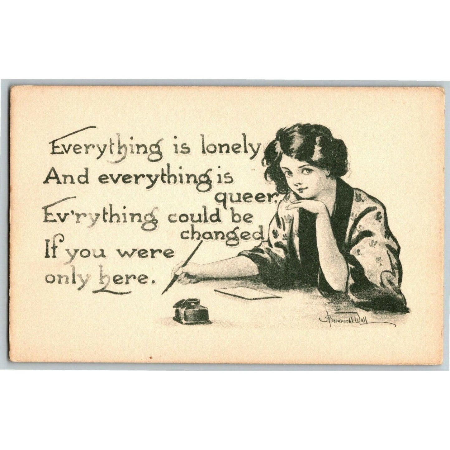 Bernhardt Wall "Everything is Lonely" Postcard Vintage - Quill Pen - Unposted