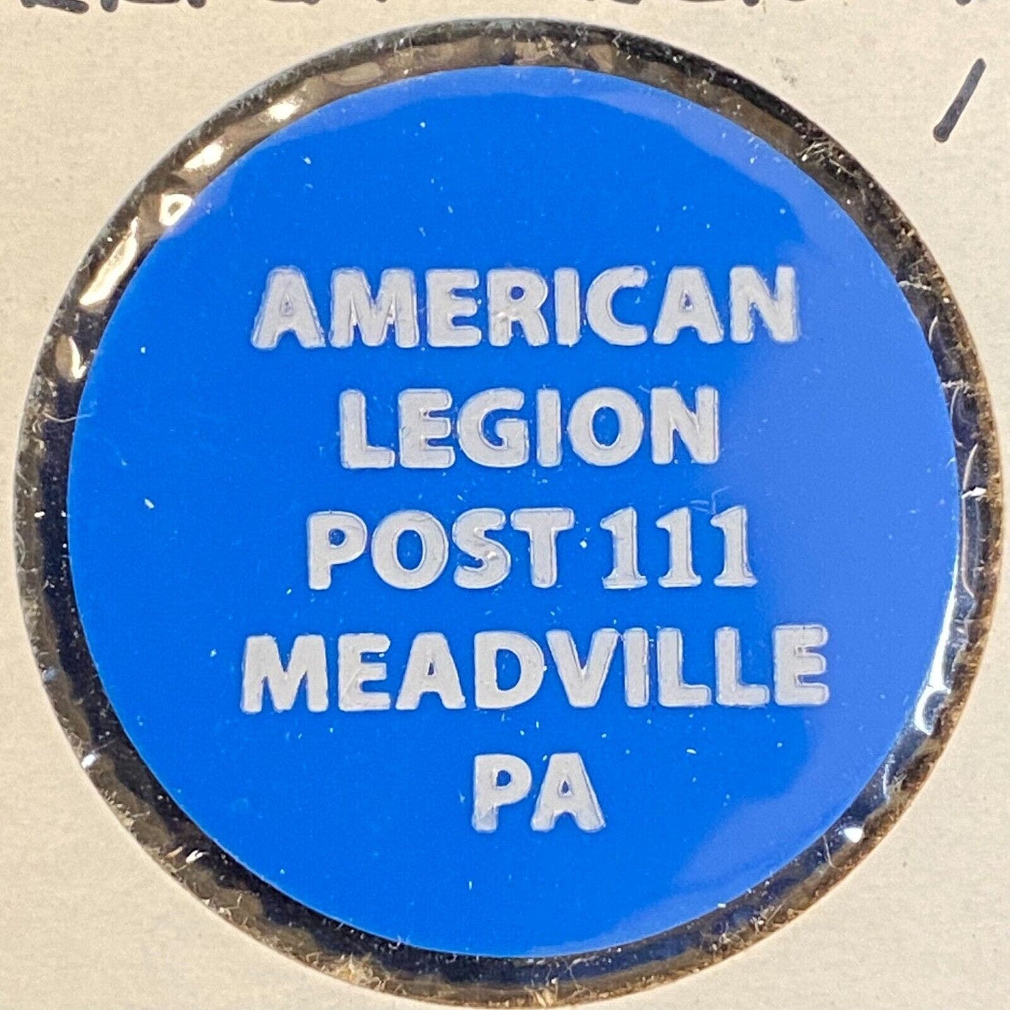 Meadville, PA American Legion #111 c1980's Plastic Token "G/F One Bottle Beer"