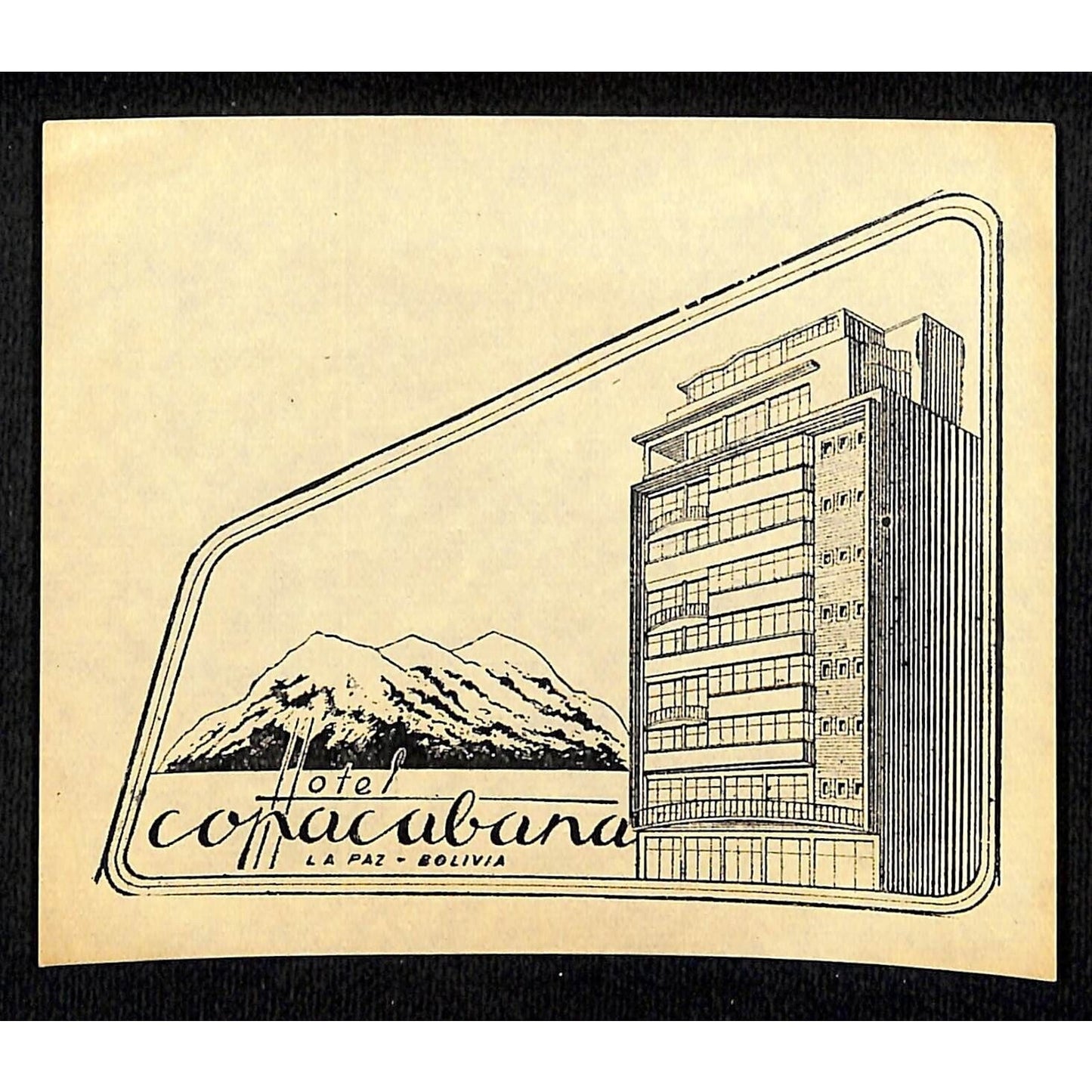 Hotel Copacabana La Paz, Bolivia c1950's-60's Luggage Label VGC Scarce