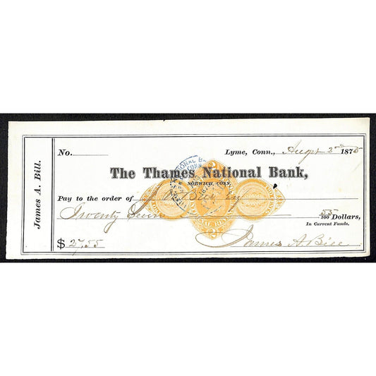 James A. Bill* 1875 Thames National Bank Lyme CT on Rev Stamp Check Stock (#2)