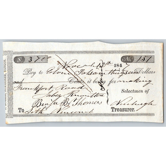 1847 Jabez Knowlton* Newburgh ME Check to Elvin Folsom for "Making Frankfort Rd"