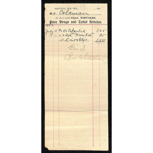 1899 Chas. Whitaker Pure Drugs Sapulpa OK Indian Territory Sm. Receipt Statement