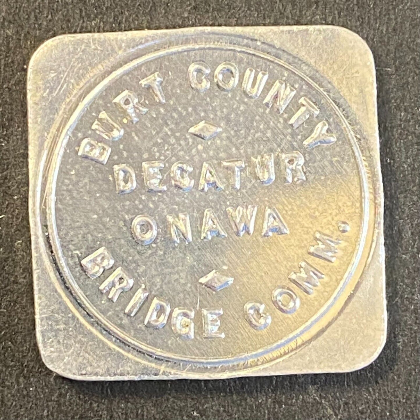 Burt County Decatur Onawa Bridge Comm. G/F 5c in Toll Token Alum 22mm UNC VGC