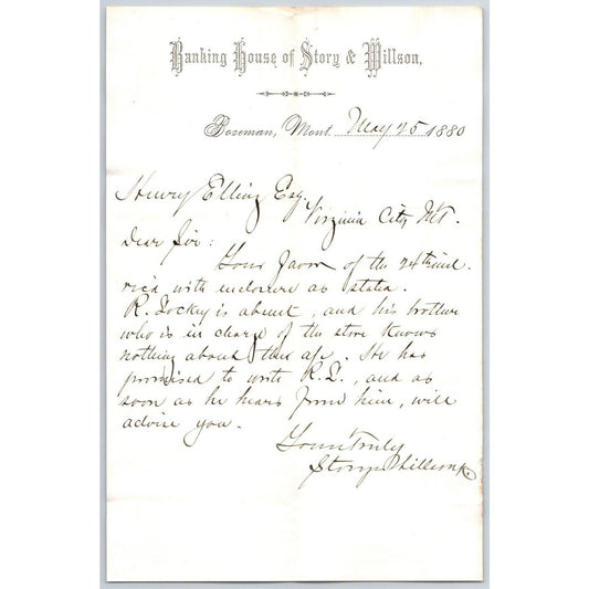 Banking House of Story & Nelson Bozeman, MT 5/25 1880 Letterhead Henry Elling*