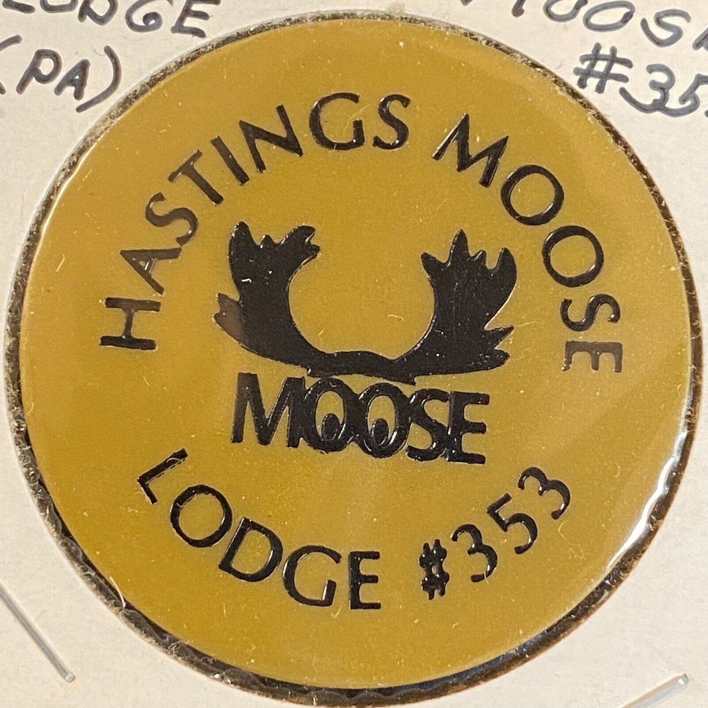 Hastings Moose Lodge #353 c1970's-80's Plastic "0.75" Token