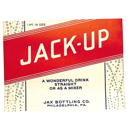 Jack-Up Drink Mixer Soda Beverage Label Jax Bottling Philadelphia c1938-40's VGC