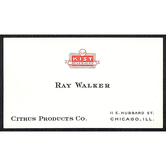 Kist Beverages Ray Walker Citrus Products c1950's Business Card Soda Chicago