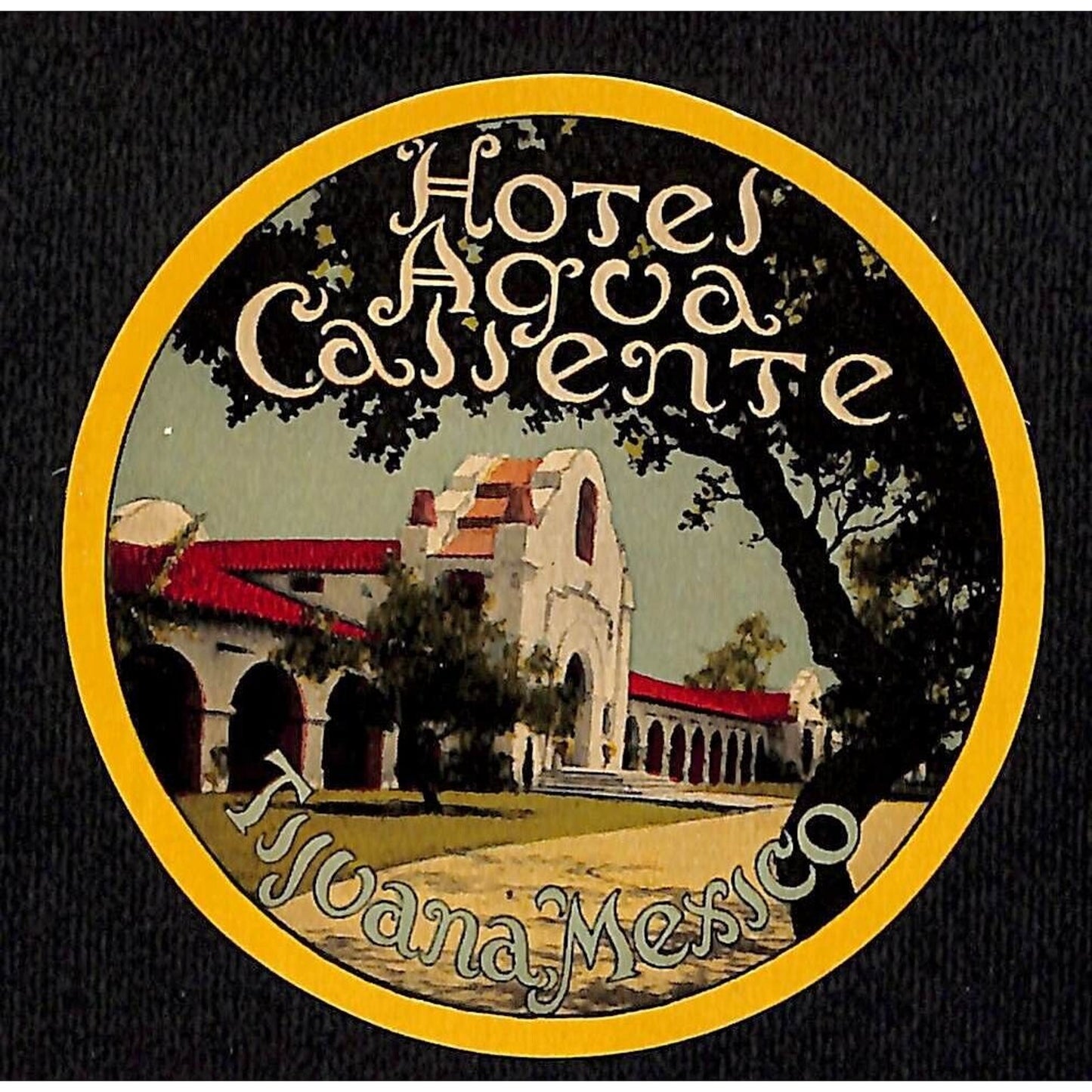 Hotel Agua Caliente Tijuana, Mexico Luggage Label c1928-35* VGC - Scarce