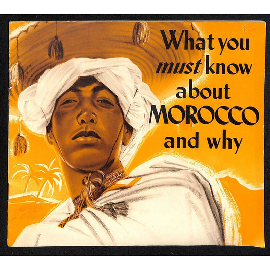 "What You Must Know About Morocco.." c1939 "NY World's Fair*" Brochure 20pp VGC