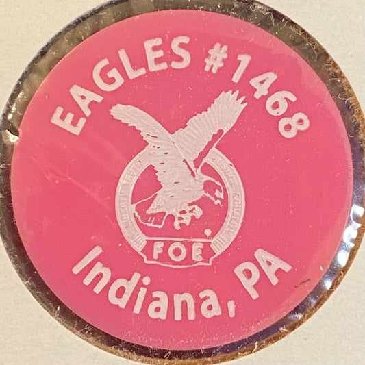 Indiana, PA F.O.E. Eagles #1468 c1970's-80's Plastic G/F One Dollar Beer Token