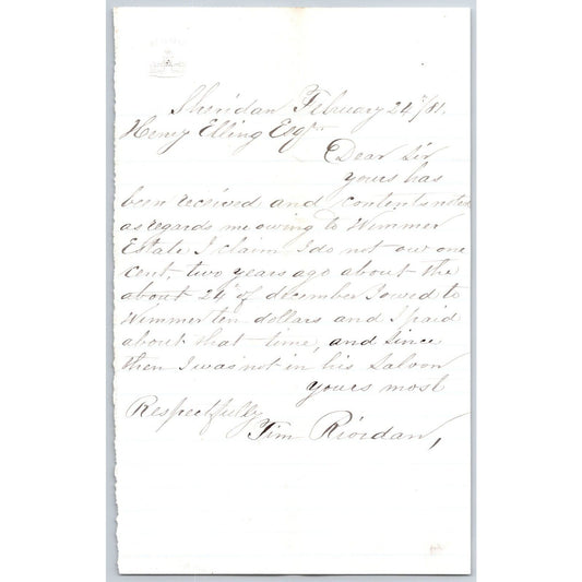 1881 Tim Riordan Sheridan, MT ALS to Henry Elling* Wimmer Estate "Don't Owe 1c"