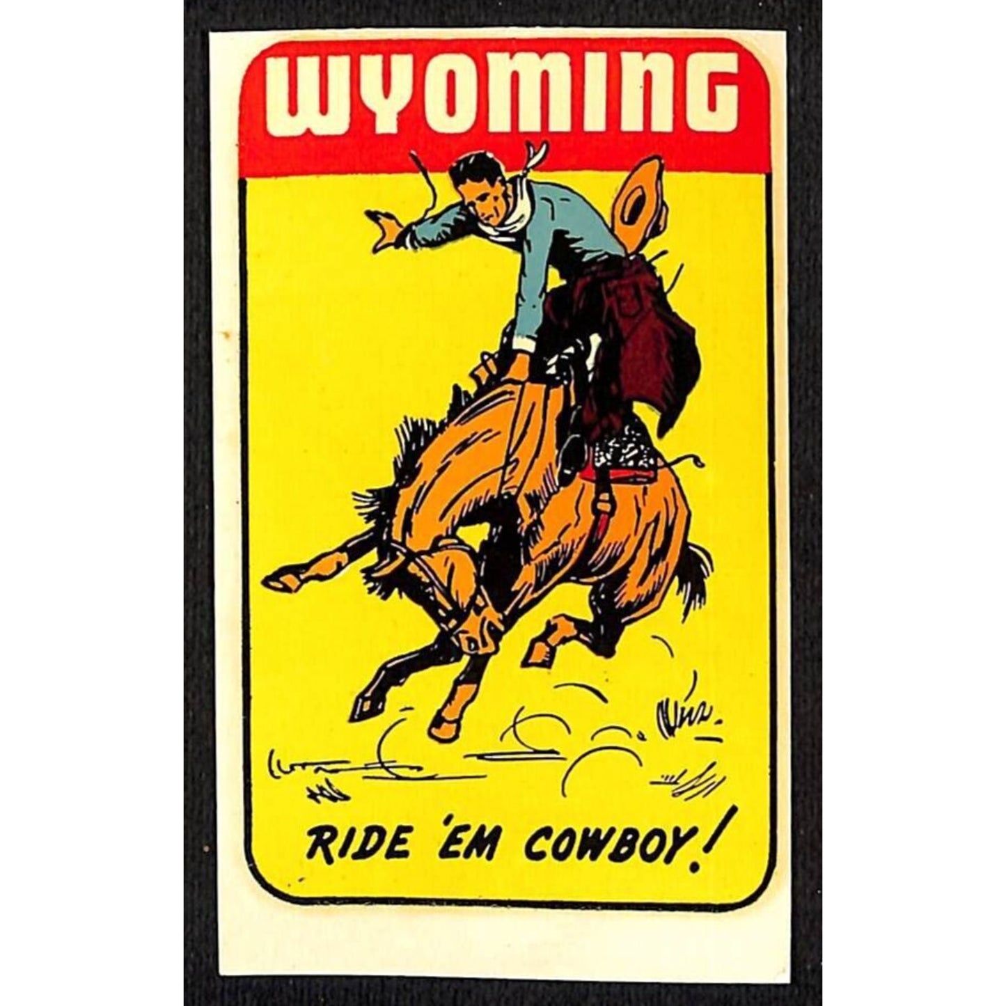 Wyoming "Ride 'Em Cowboy!" Horse Water Transfer Decal Travel Souvenir c1950's