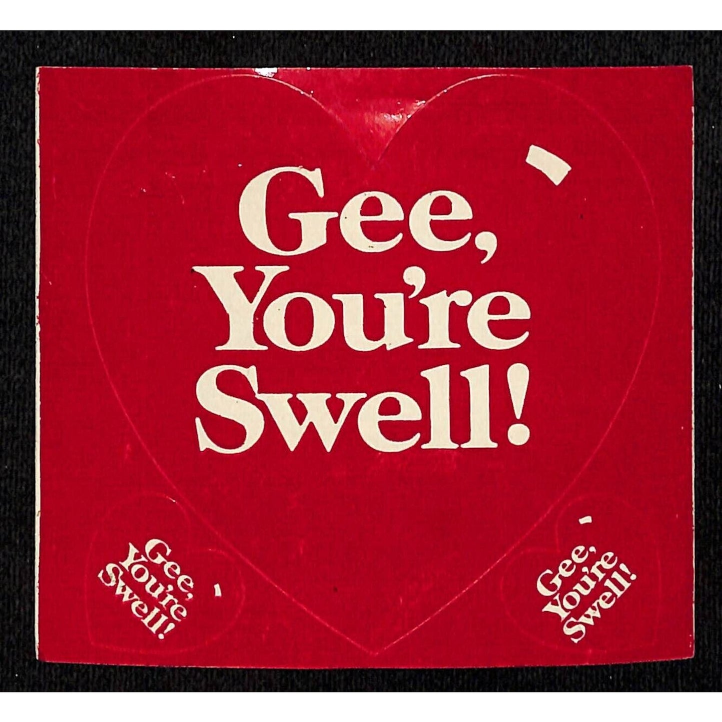 "Gee, you're Swell" (7UP) Vintage 3 Hearts Sticker c1971