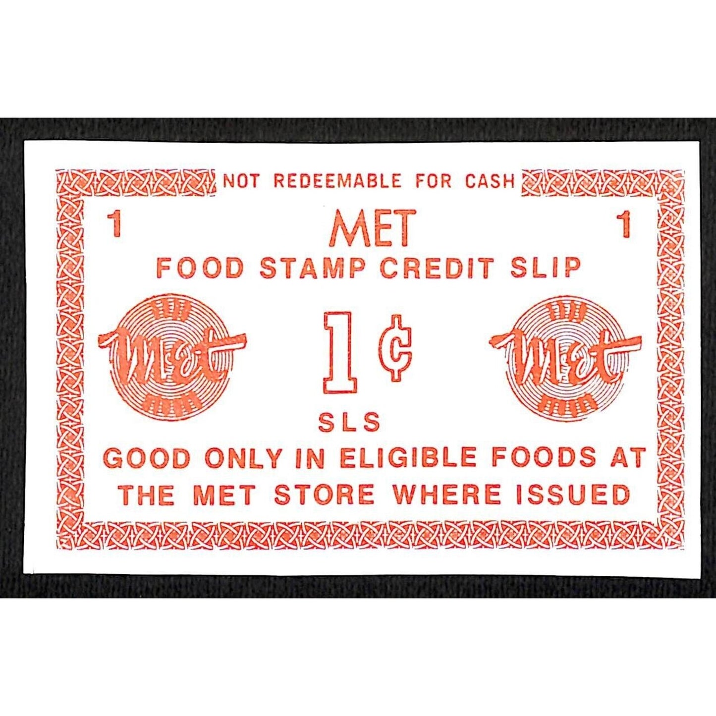 Met Food Markets 1c "Food Stamp Credit Slip" Coupon c1965-79 VGC