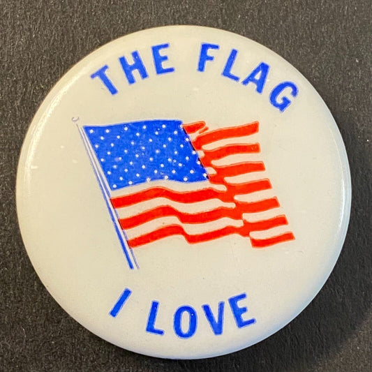 "The Flag I Love" Patriotic Steel Pinback 1 1/8" c1940's-60's VGC