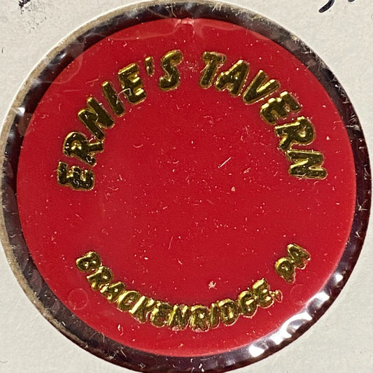 Brackenridge, PA Ernie's Tavern Plastic Token "Ya Gotta Draft Commin"