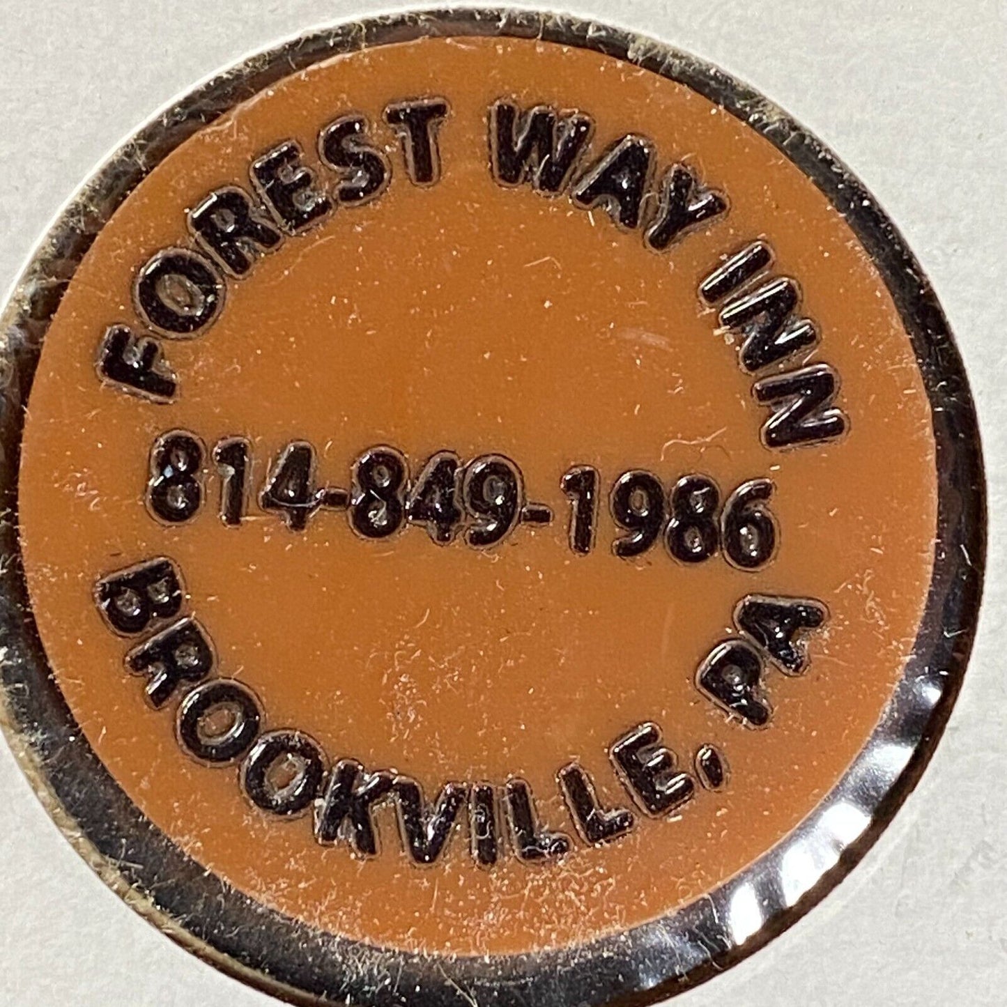 Brookville, PA Forest Way Inn Plastic Token G/F Bottle (#2)