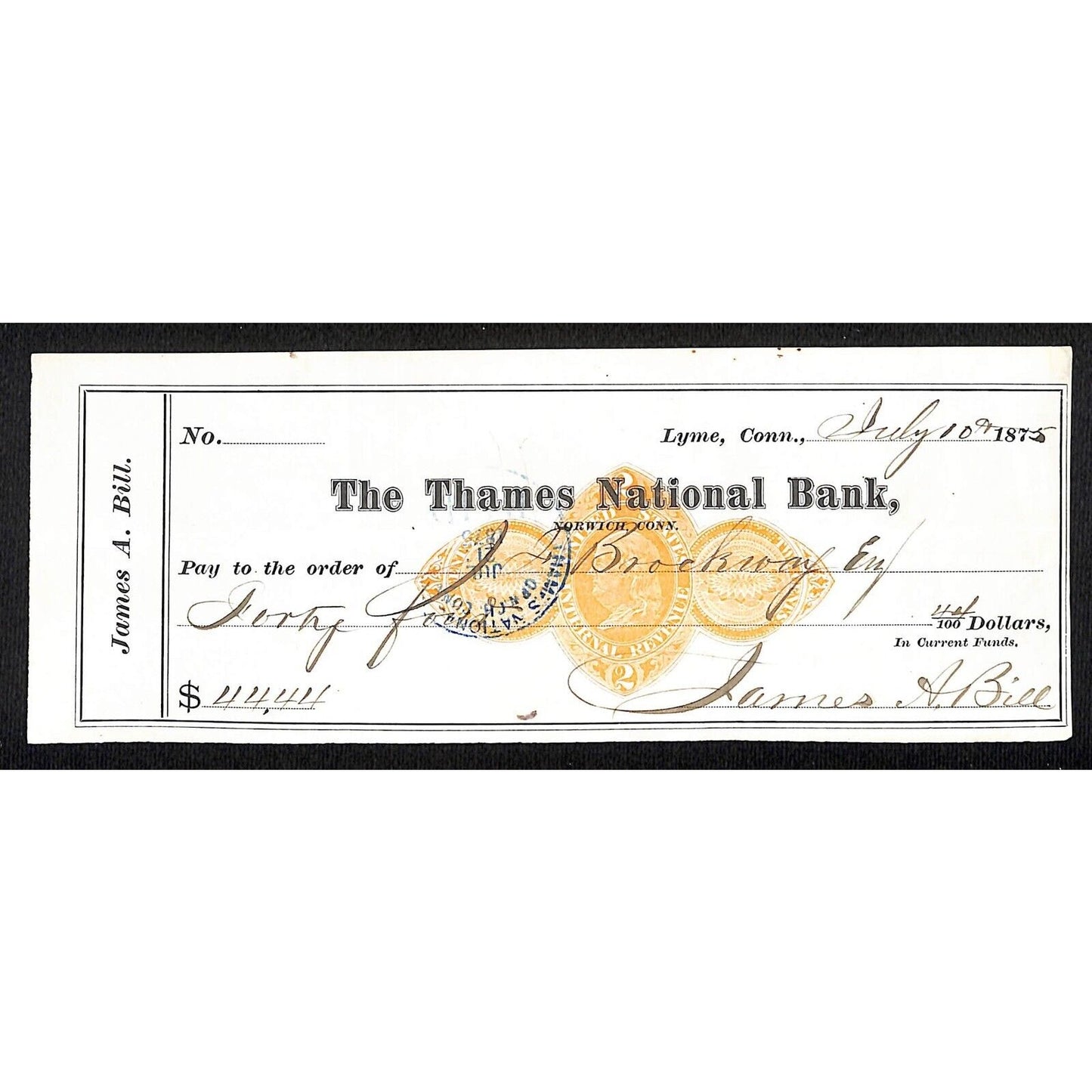 James A. Bill* 1875 Thames National Bank Lyme CT on Rev Stamp Check Stock (#24)