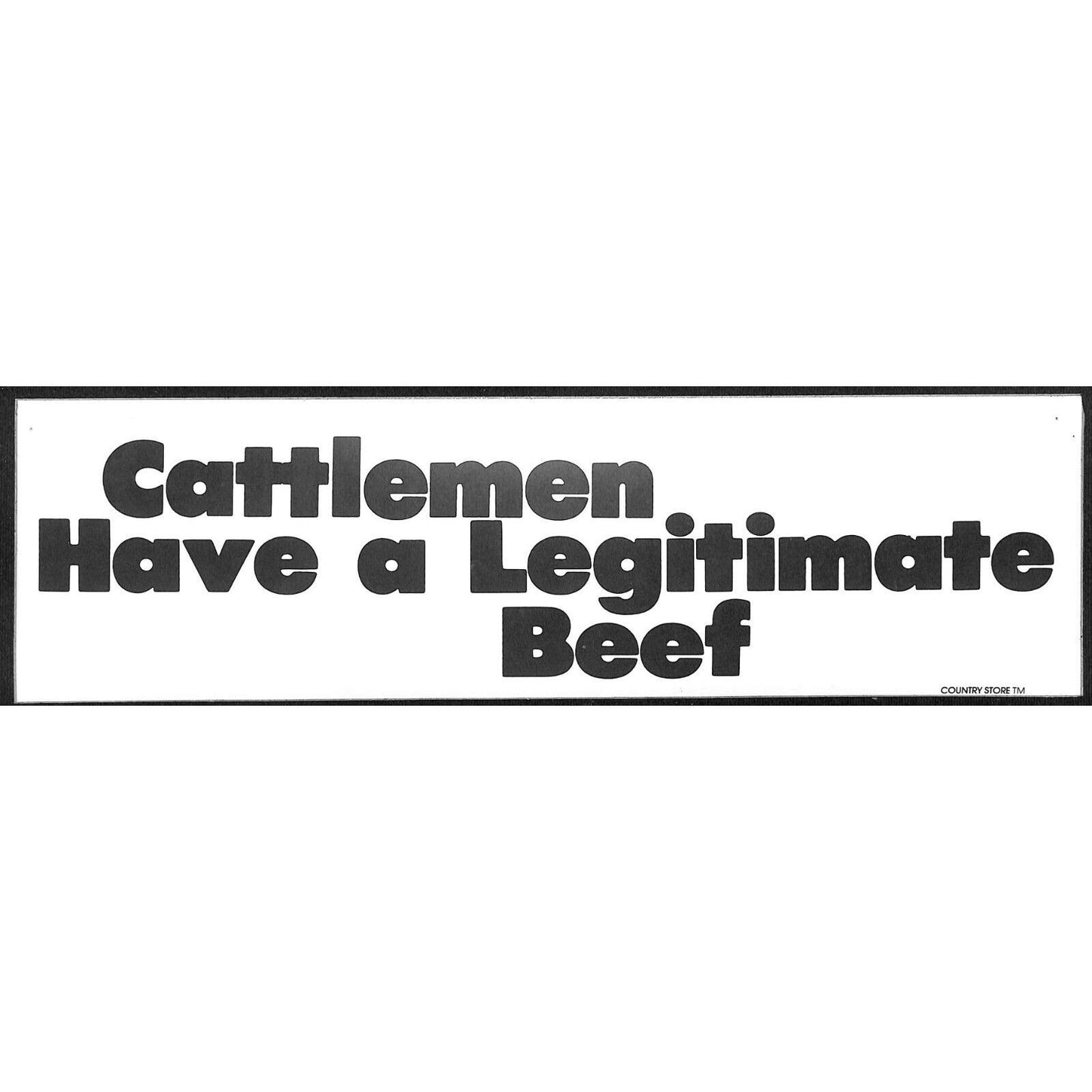 "Cattlemen Have a Legitimate Beef" Funny Farming Bumper Sticker VGC