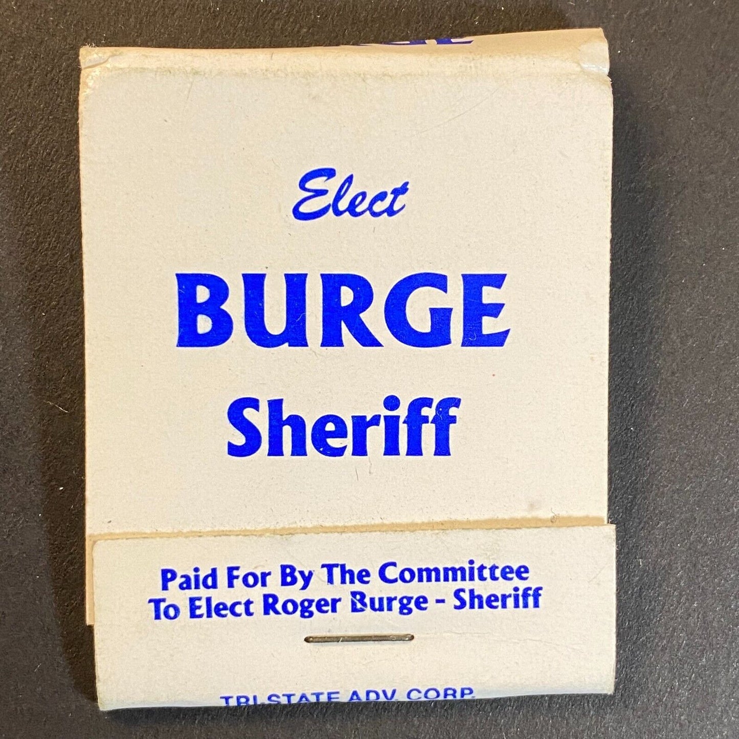 Elect Burge Sheriff (Ironton, OH) Full Matchbook c1984-88 VGC