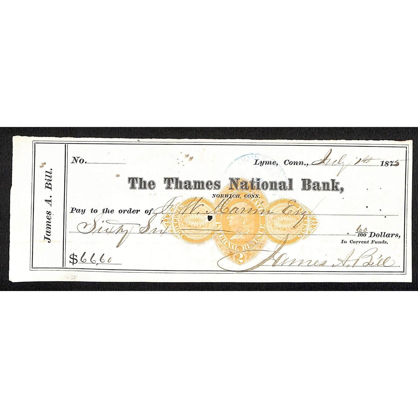 James A. Bill* 1875 Thames National Bank Lyme CT on Rev Stamp Check Stock (#10)