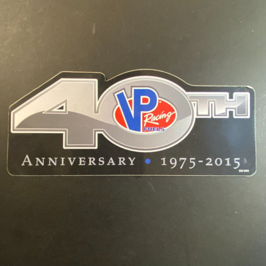 VP Racing Fuels 40th Anniversary 1975-2015 Die Cut Sticker 2 1/2" x 6"