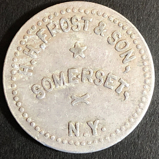 H.H. Frost & Son Somerset, NY G/F 25c Alum Trade Token c1920's-30's 29mm