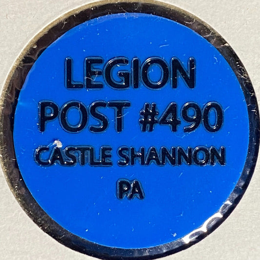 Castle Shannon, PA American Legion Post 490 Plastic Drink Token G/F Top Shelf