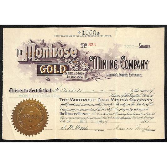 Montrose Gold Mining Co. 1900 Stock Certificate w/ Warren Woods Sig. #323