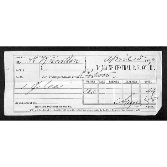 1879 A.W. Knowlton* Newburgh, ME Maine Central RR Freight Receipt 100 lbs of Tea