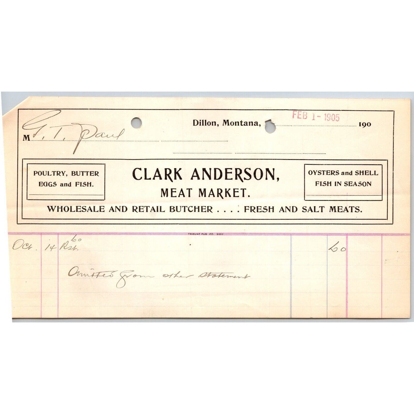 Dillon, MT Clark Anderson Meat Market Butcher Oysters Fish Feb. 1905 Billhead