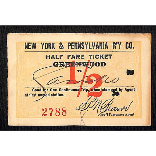 New York & Pennsylvania Ry 1917 "Large" Half Fare Ticket Greenwood #2788