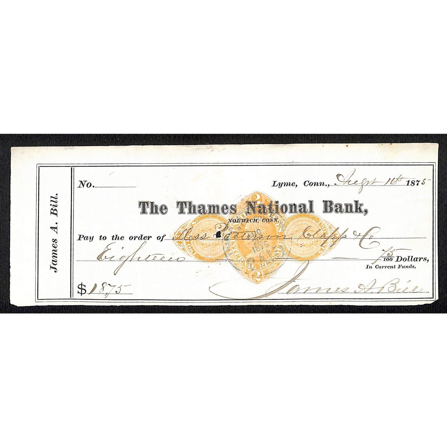 James A. Bill* 1875 Thames National Bank Lyme CT on Rev Stamp Check Stock (#20)
