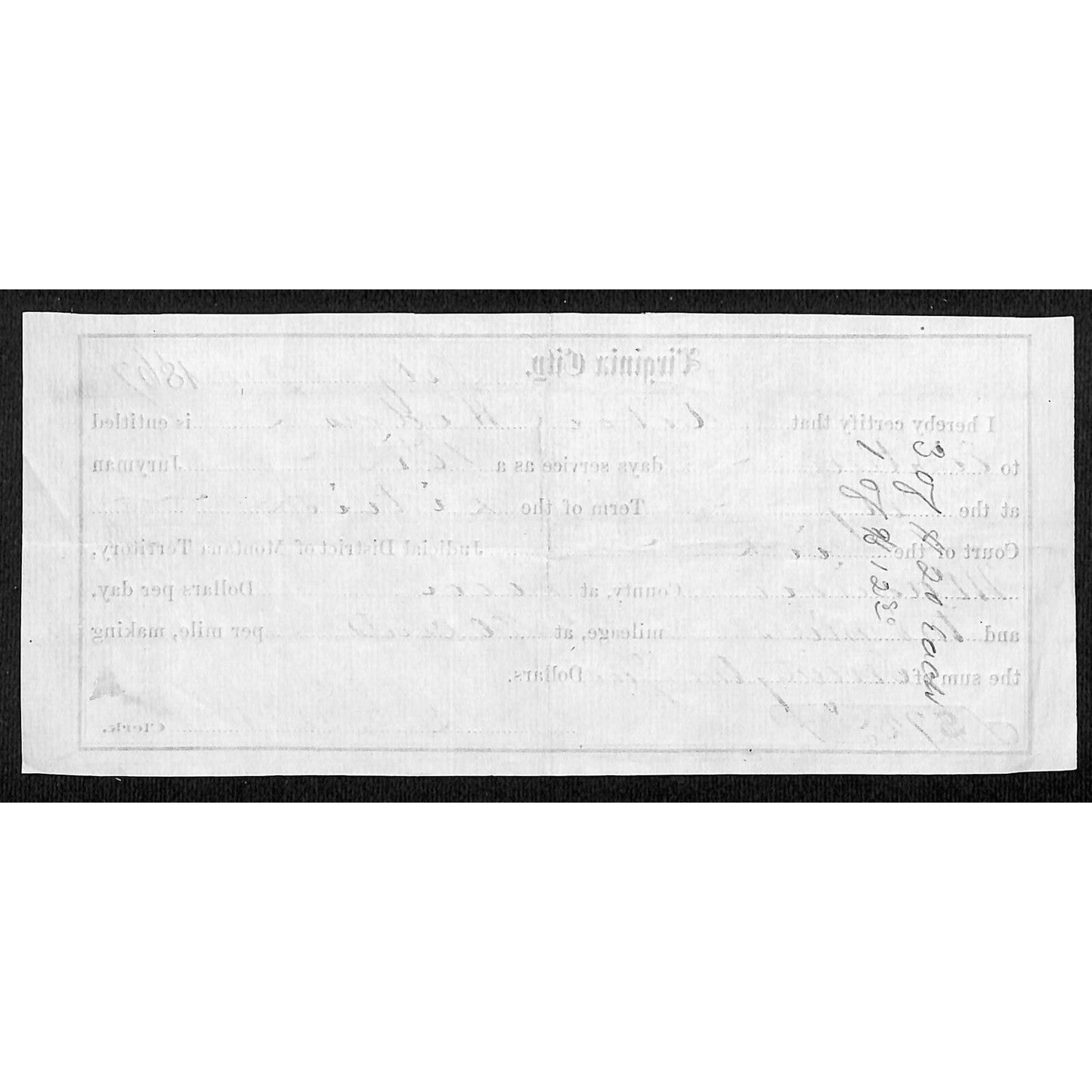 1867 Virginia City, MT Jury Duty Days Service & Mileage Warrant $72.80 Scarce