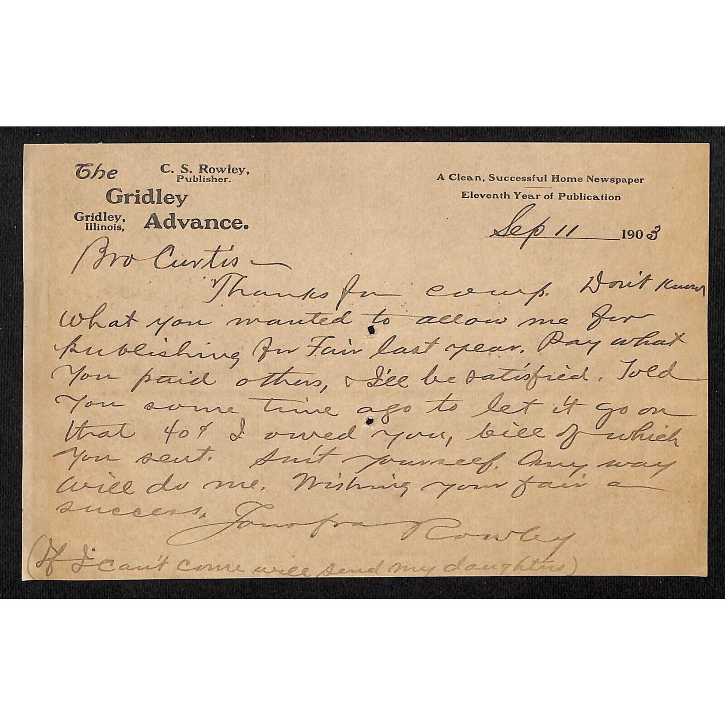 Gridley, IL "The Gridley Advance" 1903 ALS re: Fair Advertising Payment