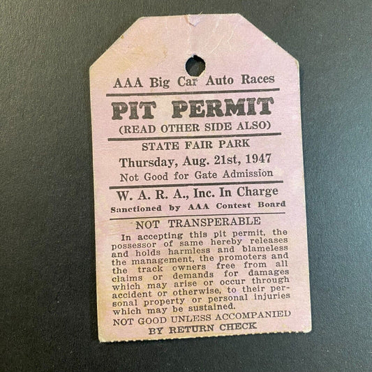 1947 State Fair Park AAA Big Car Auto Races Pit Permit Stub 8/21 1947 Scarce