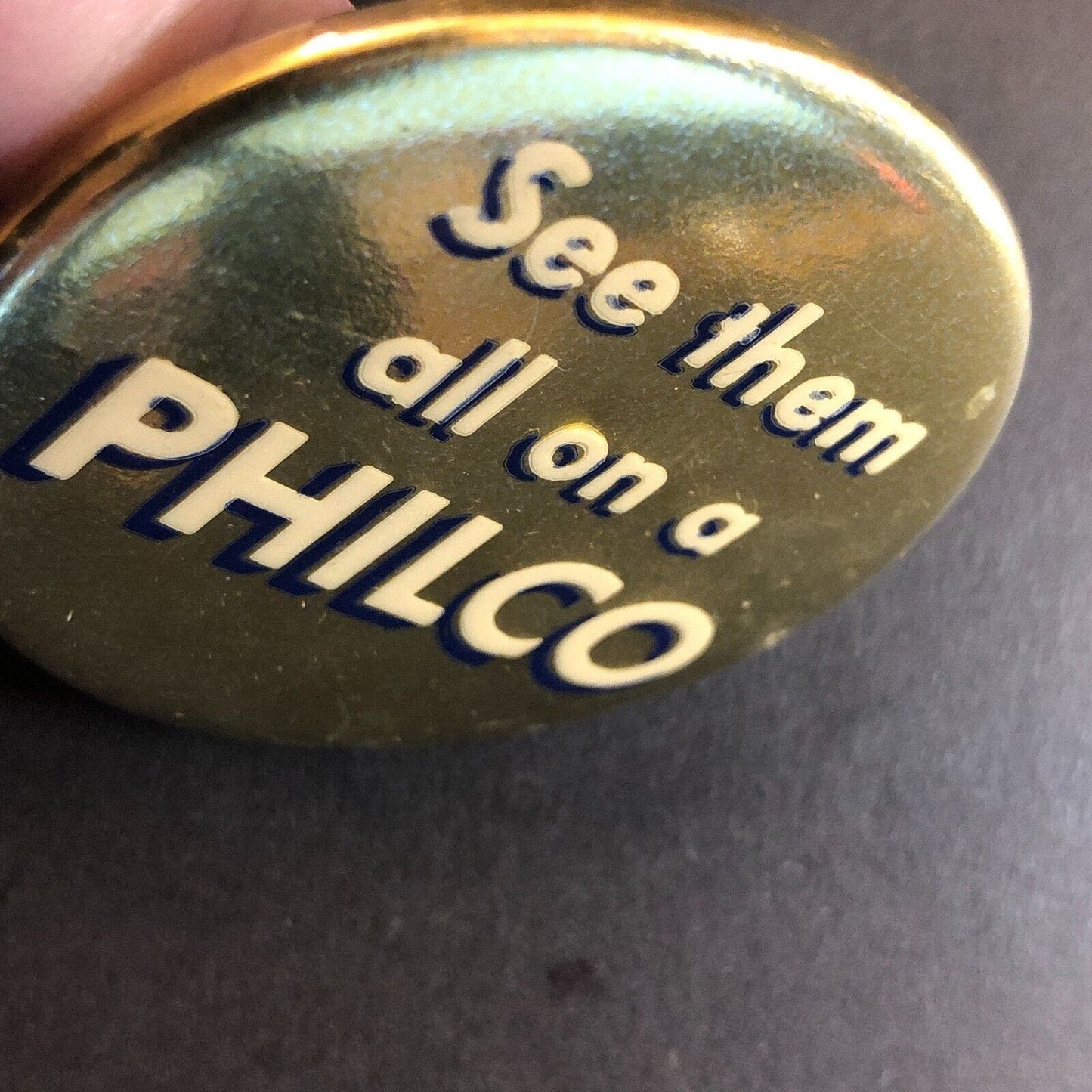 "See Them All on a Philco" Steel Pinback Button 2" c1965 Scarce